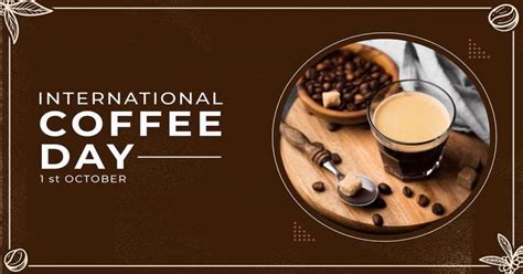 International Coffee Day Quotes and Messages | Very Nice Quotes