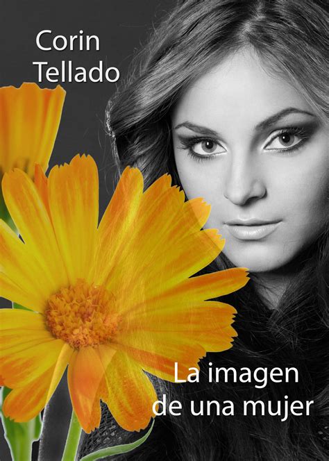 La imagen de una #mujer, Corín Tellado #Libros #Literatura #ebook #cover #CorinTellado #love # ...