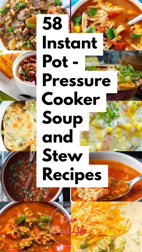 58 Instant Pot - Pressure Cooker Soup and Stew Recipes - Our Best Life ...