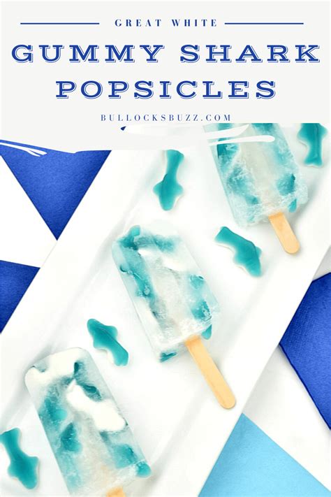 Great White Gummy Shark Popsicles | Recipe | Popsicles, Popsicle ...