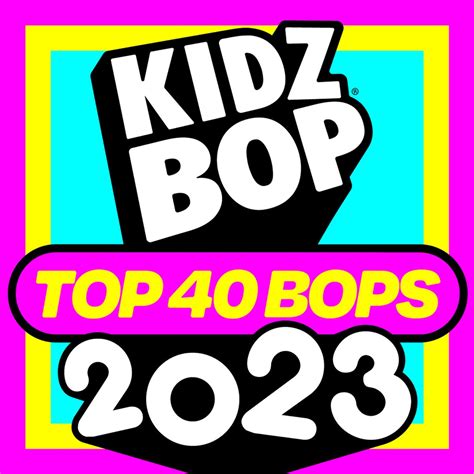 ‎KIDZ BOP TOP 40 BOPS of 2023 - Album by KIDZ BOP Kids - Apple Music