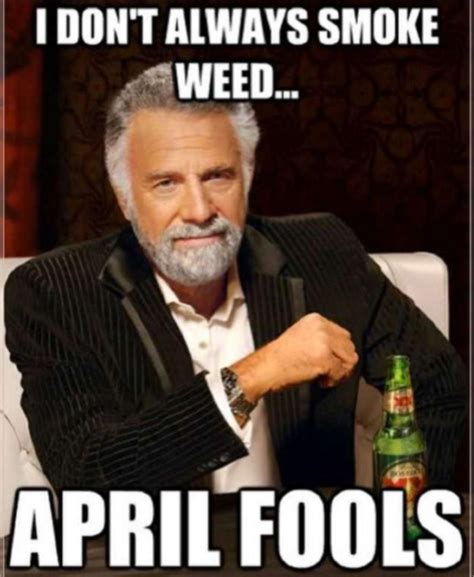 4/20 All Month Memes to Celebrate April 2020 — Hilarious Memes Inside