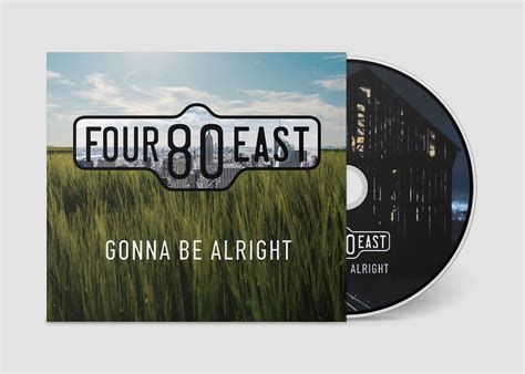 Gonna Be Alright | Four80East