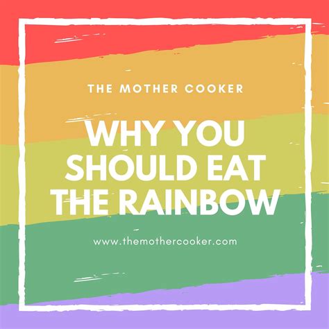 Benefits of Eating the Rainbow — The Mother Cooker