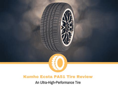 Kumho Ecsta PA51 Tire Review and Rating | Tire Hungry