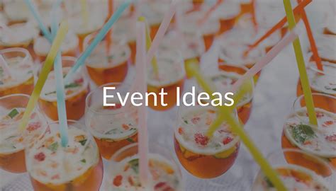 50 Ideas Guaranteed to Inspire Your Next Social Event | Humanitix Blog