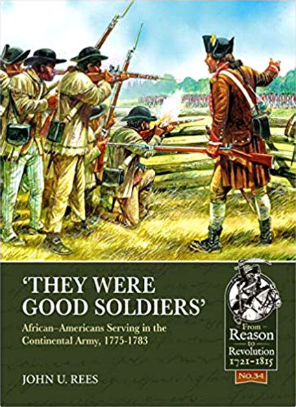 'They Were Good Soldiers': African Americans Serving in the Continental ...