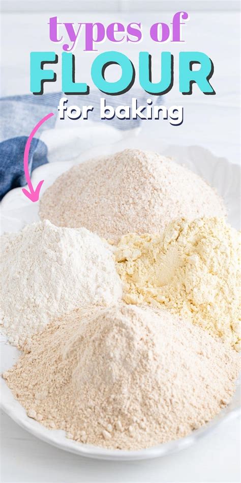 Learn about the Types of Flour for Baking - Crazy for Crust