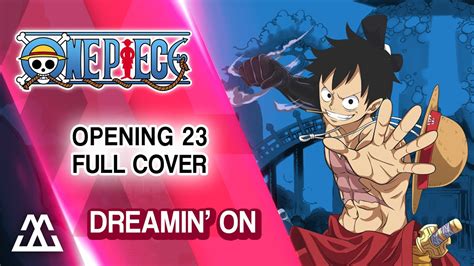 One Piece Opening 23 Full - DREAMIN' ON (Cover) - YouTube