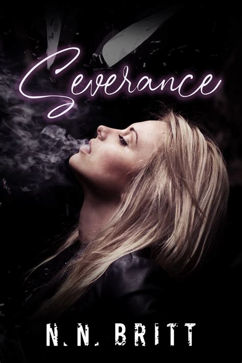 Severance by N.N. Britt | Goodreads