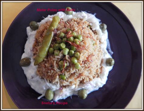 Matar Pulao With Raita - Sneha's Recipe