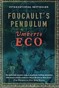 Foucault's Pendulum: Umberto Eco: 9780156032971: Amazon.com: Books