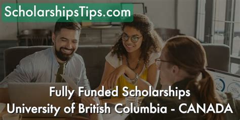 Fully Funded Scholarships, University of British Columbia, Canada ...