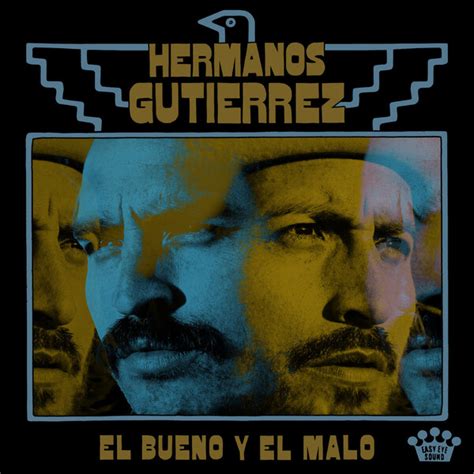 El bueno y el malo by Hermanos Gutiérrez (Album, Ambient Americana): Reviews, Ratings, Credits ...