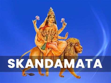 Navratri 2022 Day 5: Know About Mata Skandamata, Puja Vidhi And Her ...