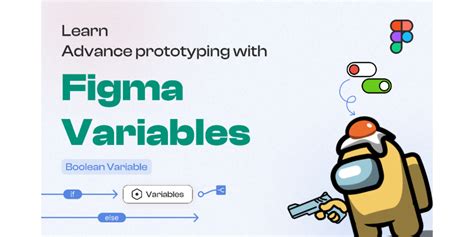 Learn: Advance prototyping with "Figma Boolean Variable" | Figma