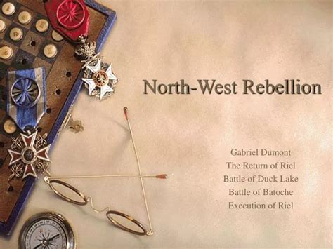 PPT - North-West Rebellion PowerPoint Presentation, free download - ID:1417664