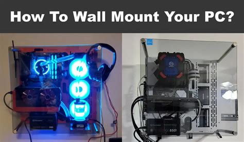 Wall Mounted Pc Build Guide - Wall Design Ideas