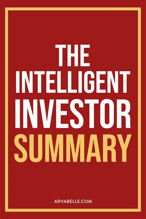 10 Key Lessons from The Intelligent Investor by Benjamin Graham - Arvabelle