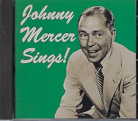 Johnny Mercer - Johnny Mercer Sings! (1993, CD) | Discogs