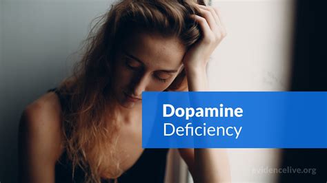 Dopamine Deficiency: Symptoms and Causes of Low Levels - EvidenceLive