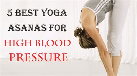 5 best Yoga Asanas for High Blood Pressure - World Peace Yoga School