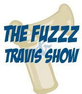 The Fuzzz & Travis Show