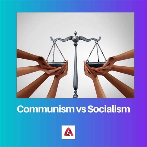 Communism vs Socialism: Difference and Comparison