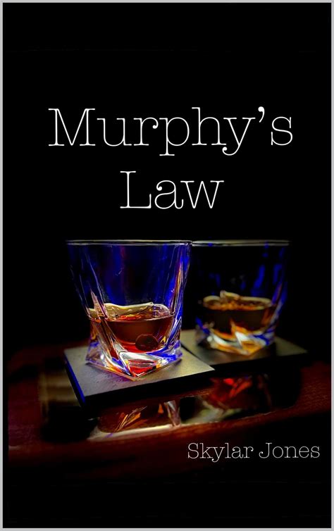 Murphy’s Law by Skylar Jones | Goodreads