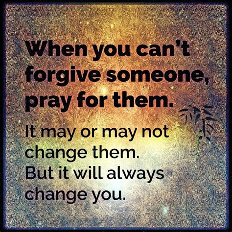 When You Can't Forgive Someone, Pray For Them Pictures, Photos, and Images for Facebook, Tumblr ...