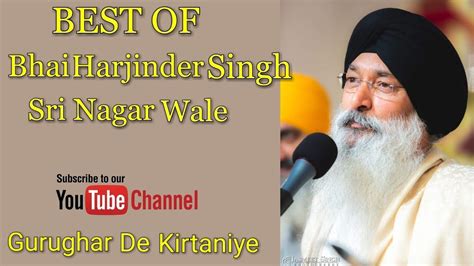 Best Of Bhai Harjinder Singh Ji Sri Nagar Wale - YouTube