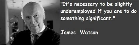 James Watson Quotes | James watson, Quotes, James