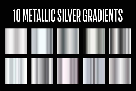 10 Metallic Silver Gradients .AI | Gradients ~ Creative Market