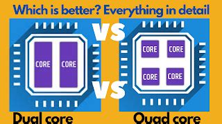 Quad-core Vs Dual-core Processor: What Is Best For Your PC