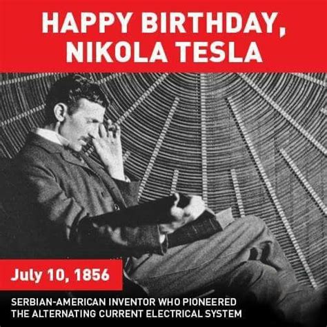 Happy Birthday Nikola Tesla #HappyBirthday #NikolaTesla #Tesla # ...