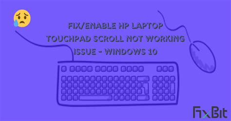 Fix / Enable HP Laptop TouchPad Scroll Not Working - Windows 10