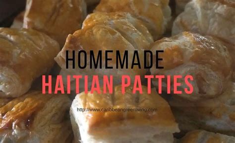 Making Haitian Patties from Scratch – my misadventure | NOUBESS | Caribbean Green Living