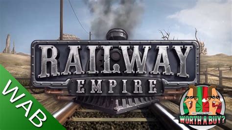 Railway Empire Review - Worthabuy? - YouTube