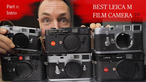 Best Leica Film Camera Buyers Guide + Detailed Leica M Comparison