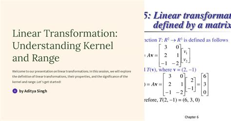 Linear Transformation: Understanding Kernel and Range