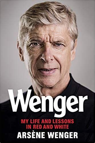 57 Arsène Wenger Quotes on Success (FOOTBALL) | Arsene wenger, Wenger, Autobiography