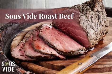 Sous Vide Roast Beef Recipe - Top Sous Vide