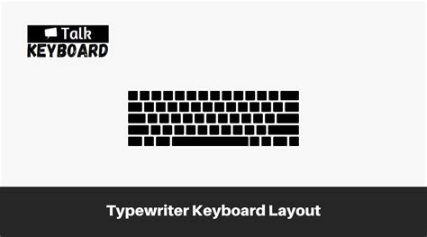 Typewriter Keyboard Layout-A Complete Guide - talkkeyboard.com