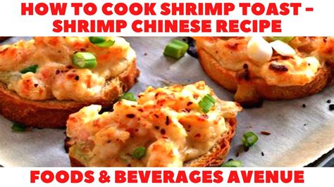 How to Cook Shrimp Toast - Shrimp Chinese Recipe - YouTube