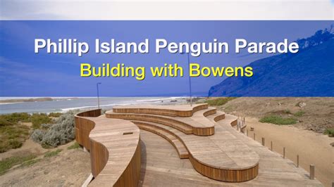 Building with Bowens | Penguin Parade Boardwalk Phillip Island - YouTube