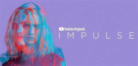 Impulse Season 3: renewed or canceled? everything you need to know. - Alpha News Call