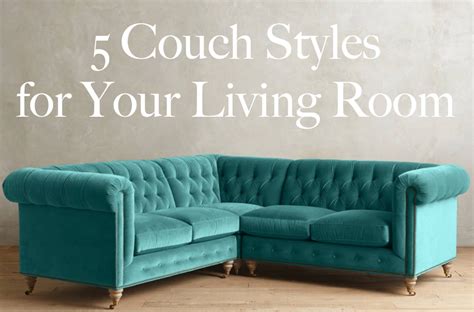 5 Couch Styles for Your Living Room from Boho to Industrial.