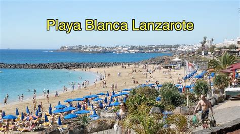 Playa Blanca Lanzarote - YouTube