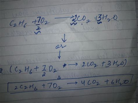 C2H6 + O2 → CO2 + H2O solve for the coefficients - Brainly.in