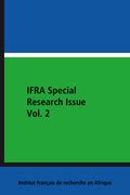 IFRA Special Research Issue Vol. 2 - The struggle against Corruption in Nigeria: the Role of the ...